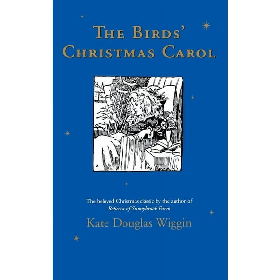 The Birds' Christmas Carol, (Paperback)
