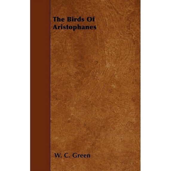 The Birds Of Aristophanes (Paperback)