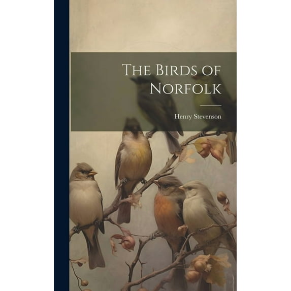 The Birds of Norfolk (Hardcover)