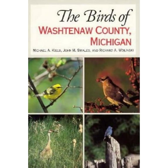 The Birds of Washtenaw County, Michigan, (Paperback)