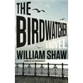 thumbnail image 1 of The Birdwatcher, (Hardcover), 1 of 1