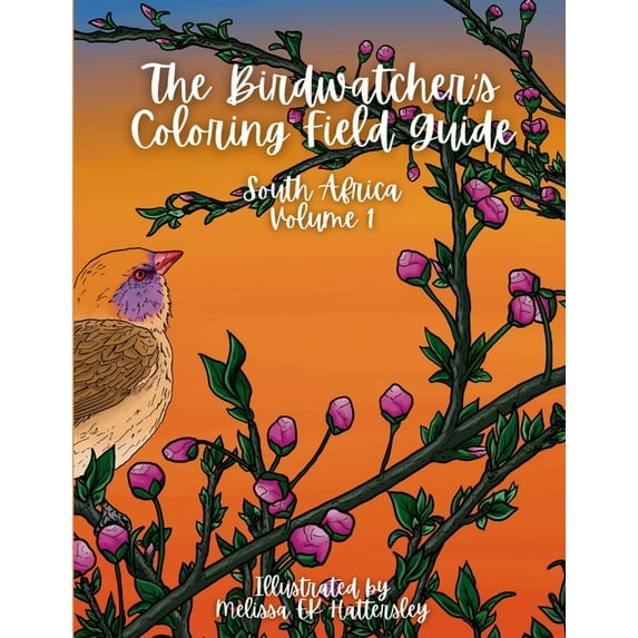 The Birdwatcher's Coloring Field Guide : South Africa: Volume One (Paperback)