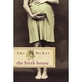 thumbnail image 1 of Pre-Owned The Birth House (Hardcover) 0676977723 9780676977721, 1 of 1