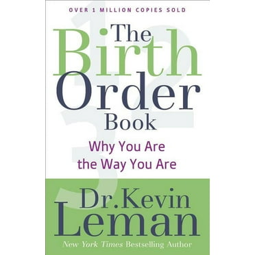 The Birth Order Book: Why You Are the Way You Are, (Paperback)