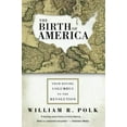 thumbnail image 1 of Pre-Owned The Birth of America: From Before Columbus to the Revolution (Paperback) 0060750936 9780060750930, 1 of 1