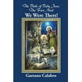 thumbnail image 1 of The Birth of Baby Jesus: The First Noel - We Were There!, (Paperback), 1 of 1