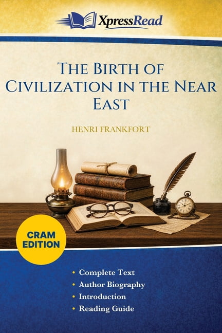 The Birth of Civilization in the Near East (Cram Edition), (Paperback)