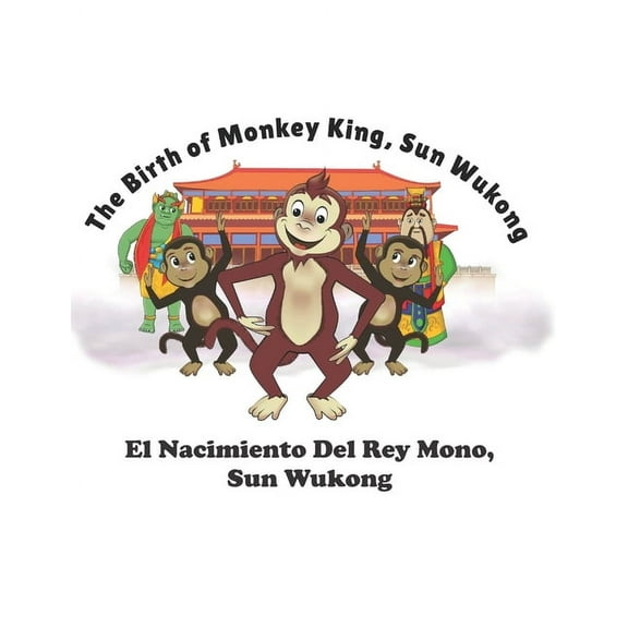 The Birth of Monkey King, Sun Wukong (Paperback)