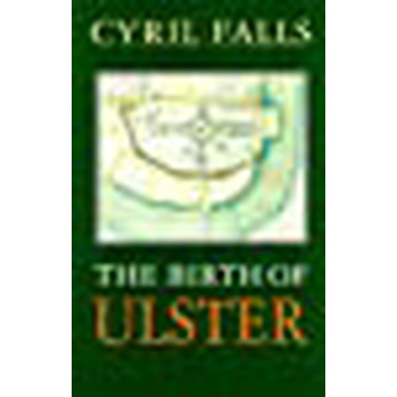 The Birth of Ulster (History and Politics)