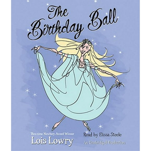 Pre-Owned The Birthday Ball (Audiobook 9780307746207) by Lois Lowry, Elissa Steele