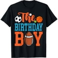 thumbnail image 1 of The Birthday Boy Sports Matching Family T-Shirt, 1 of 3
