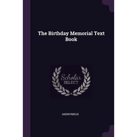 The Birthday Memorial Text Book (Paperback)