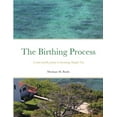 thumbnail image 1 of The Birthing Process, (Paperback), 1 of 1