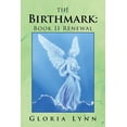 thumbnail image 1 of The Birthmark: Book Ii Renewal, (Paperback), 1 of 1