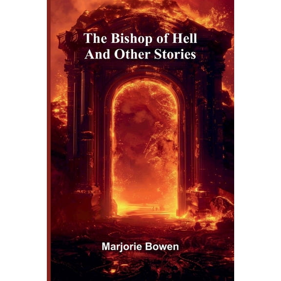 The Bishop Of Hell And Other Stories, (Paperback)
