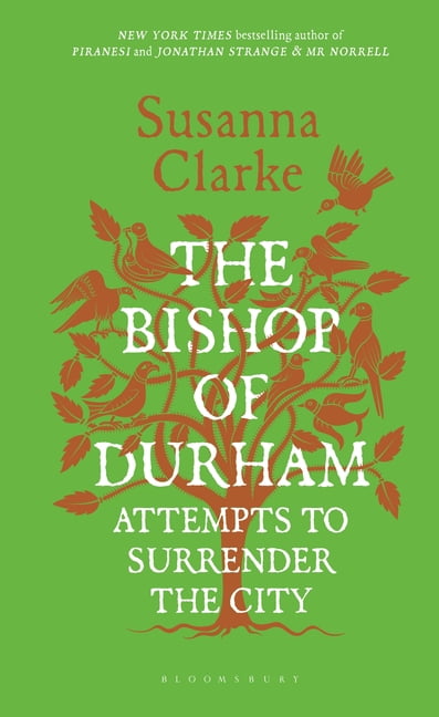 The Bishop of Durham Attempts to Surrender the City, (Hardcover)