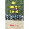 thumbnail image 1 of The Bitterest Enemy (Paperback), 1 of 1