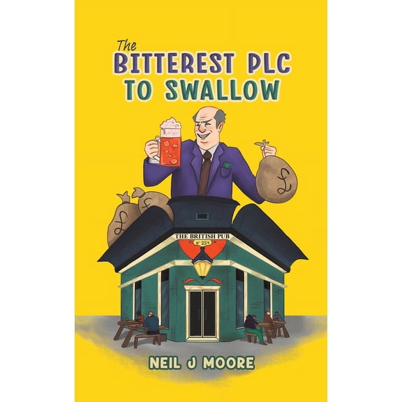 The Bitterest PLC To Swallow, (Hardcover)