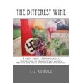 thumbnail image 1 of The Bitterest Wine, 1 of 1