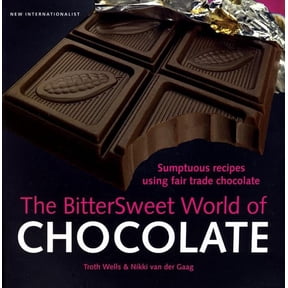 The Bittersweet World of Chocolate (Paperback)