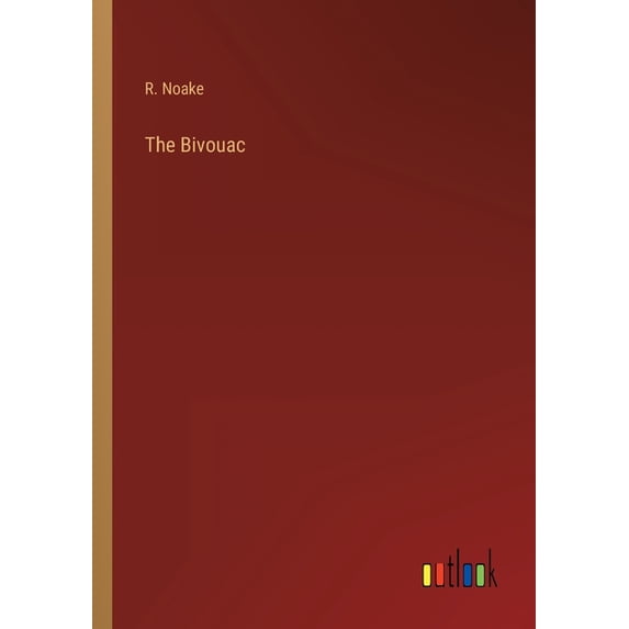 The Bivouac, (Paperback)