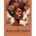 thumbnail image 1 of The Black Angel Mommy (Paperback), 1 of 1