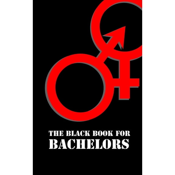 The Black Book for Bachelors, (Paperback)