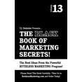 thumbnail image 1 of The Black Book of Marketing Secrets, Vol. 13 (Paperback), 1 of 3