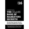 thumbnail image 1 of The Black Book of Marketing Secrets, Vol. 16 (Paperback), 1 of 1