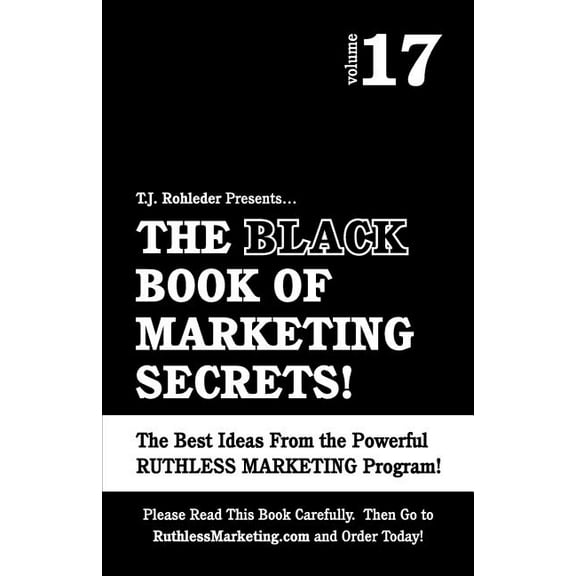 The Black Book of Marketing Secrets, Vol. 17 (Paperback)