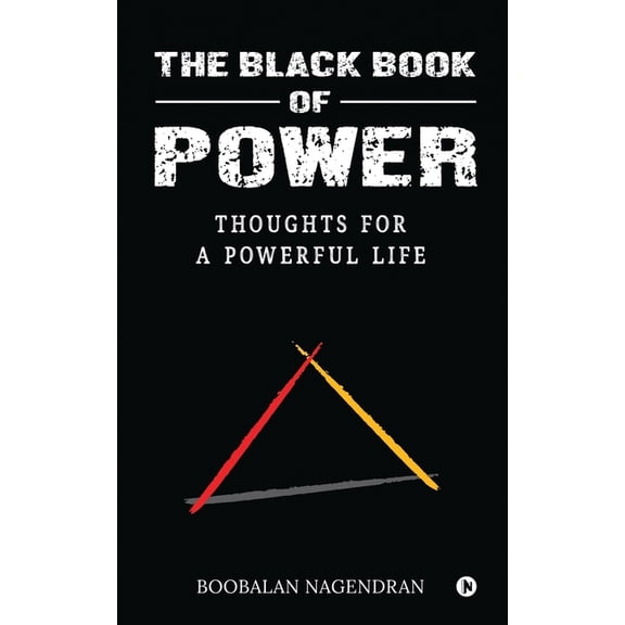 The Black Book of Power: Thoughts for a Powerful Life, (Paperback)