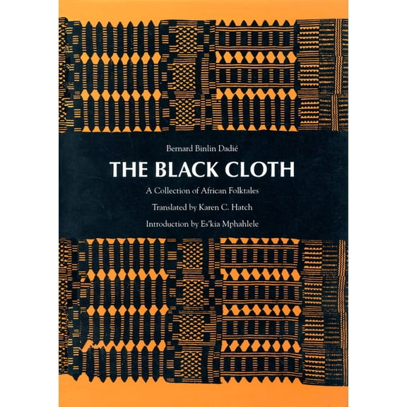The Black Cloth : A Collection of African Folktales (Paperback)