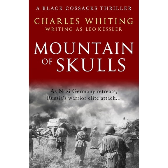 The Black Cossacks Thriller Mountain of Skulls, Book 3, (Paperback)