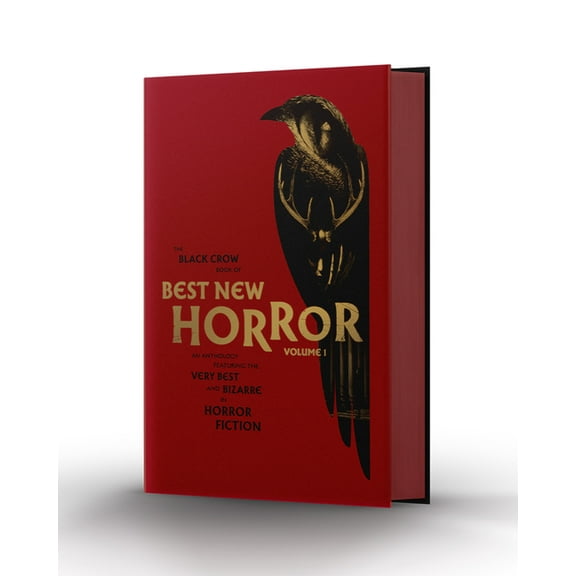 The Black Crow Book of Best New Horror The Black Crow Book of Best New Horror Volume 1, (Hardcover)