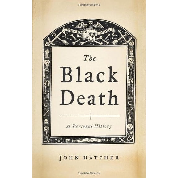 Pre-Owned The Black Death: A Personal History (Hardcover) 0306815710 9780306815713