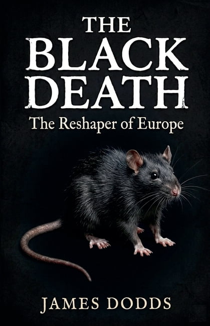 The Black Death: The Reshaper of Europe, (Paperback)