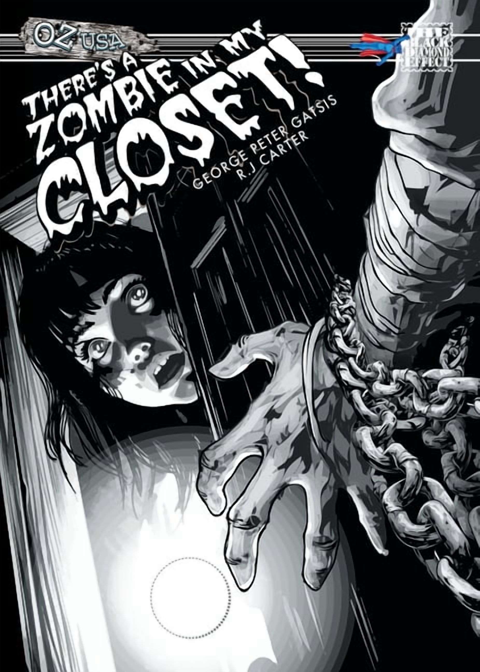 The Black Diamond Effect: Oz USA: There's a Zombie in My Closet!, (Paperback)