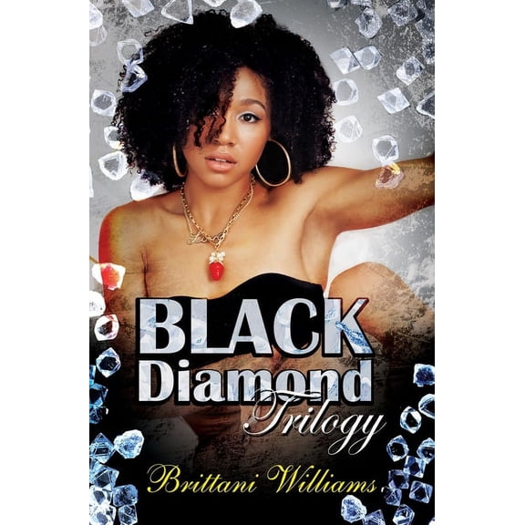 The Black Diamond Trilogy, (Paperback)