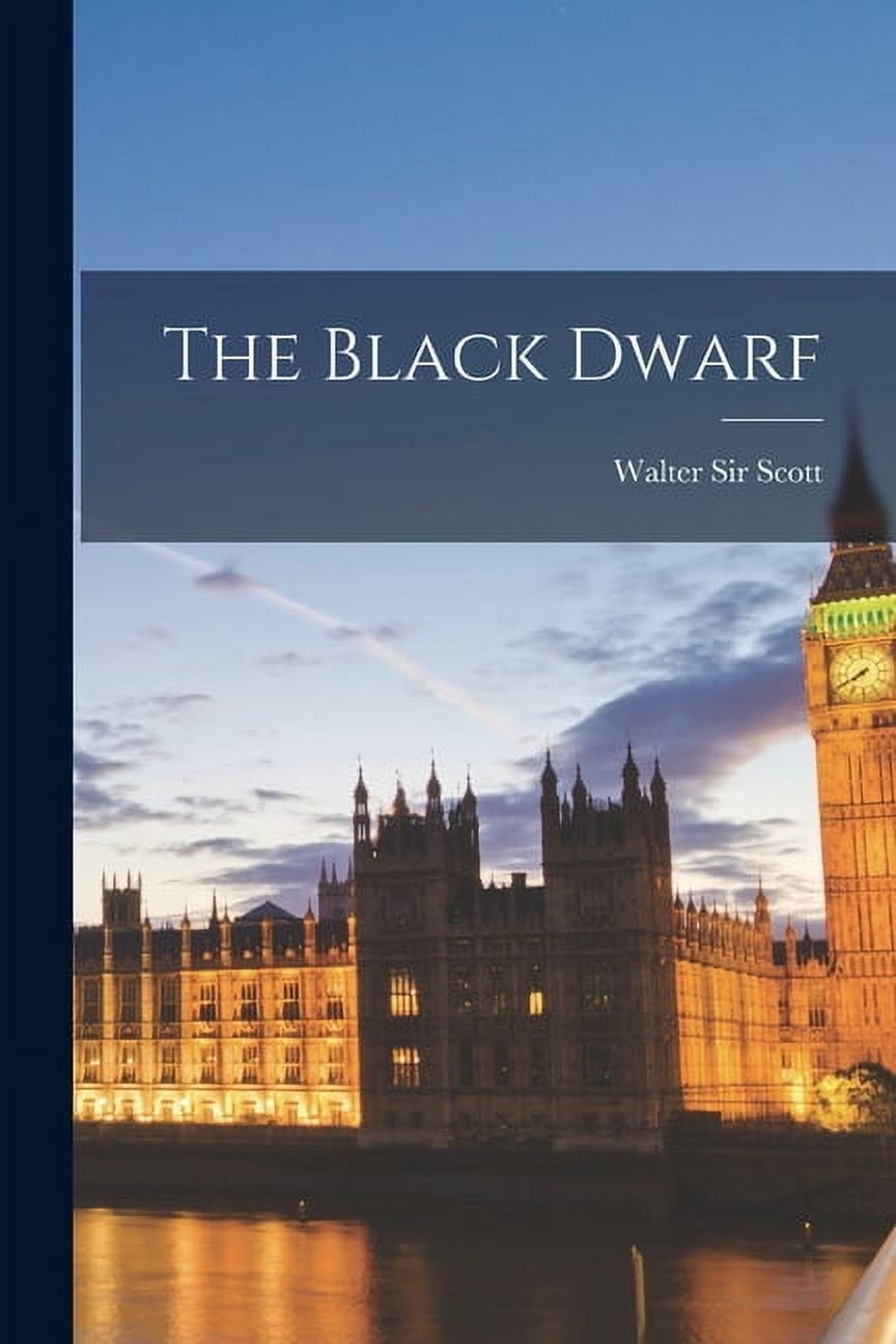 The Black Dwarf (Paperback)