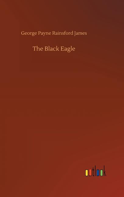 The Black Eagle (Hardcover) - Walmart.com The Black Eagle (Hardcover) - Walmart.com
