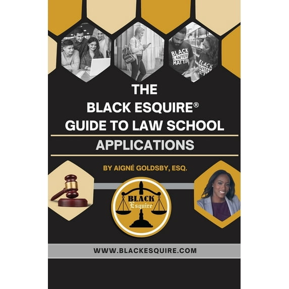 The Black Esquire(R) Guide to Law School Applications (Supplement) (Paperback)