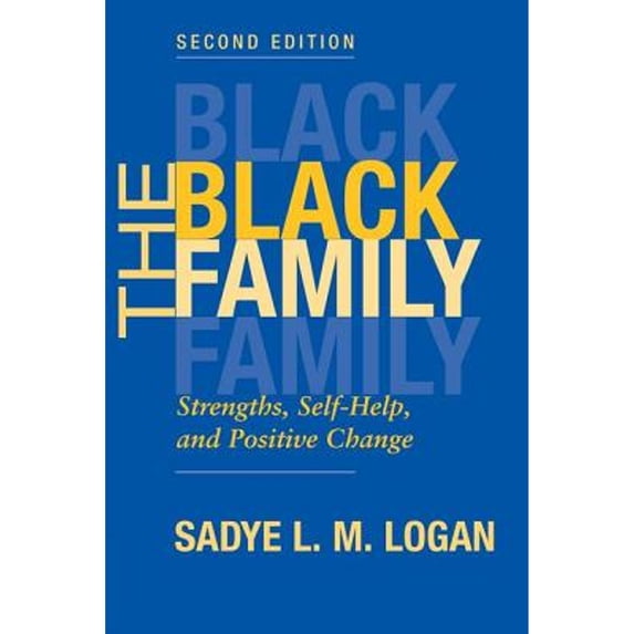 Pre-Owned The Black Family: Strengths, Self-Help, and Positive Change