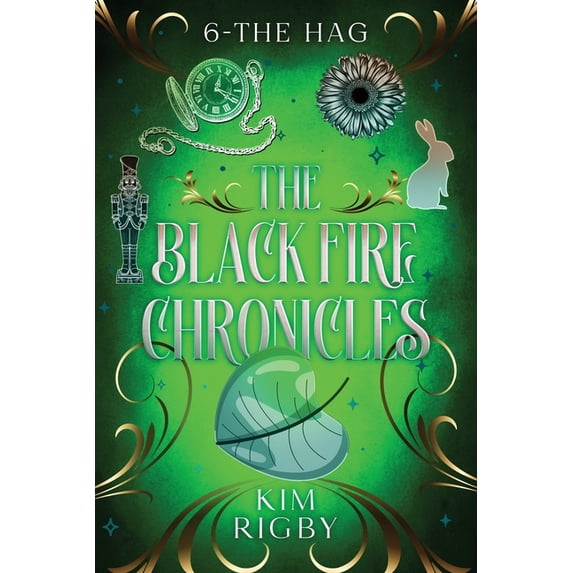 The Black Fire Chronicles - The Hag, (Paperback)