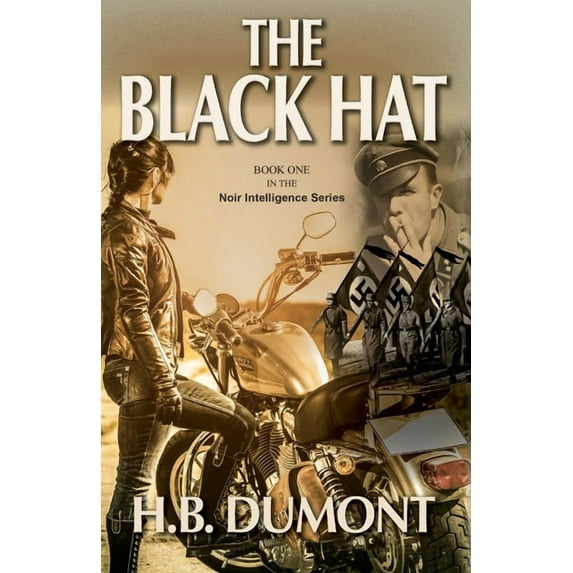 The Black Hat: Book One of the Noir Intelligence Series