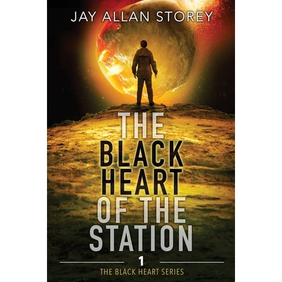 Black Heart The Black Heart of the Station, Book 1, (Paperback)