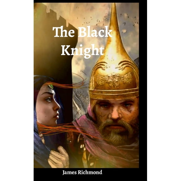 The Black Knight, (Hardcover)