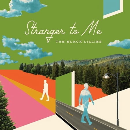 The Black Lillies - Stranger To Me - Music & Performance - CD