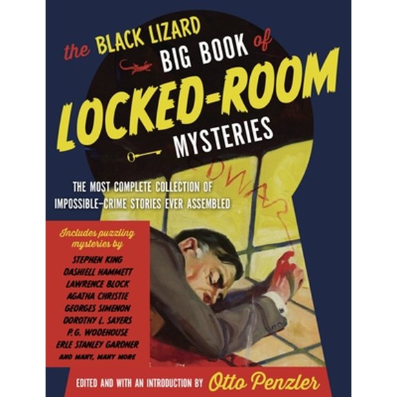 Pre-Owned The Black Lizard Big Book of Locked-Room Mysteries: The Most Complete Collection of Impossible-Crime Stories Ever Assembled (Paperback) 0307743969 9780307743961