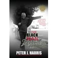 thumbnail image 1 of The Black Man of Happiness: In Pursuit of My 'Unalienable Right', (Paperback), 1 of 1