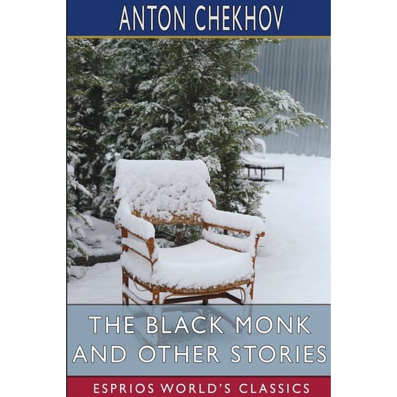 The Black Monk and Other Stories (Esprios Classics): Translated by R. E. C. Long, (Paperback)